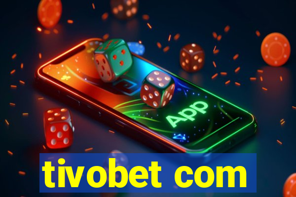 tivobet com